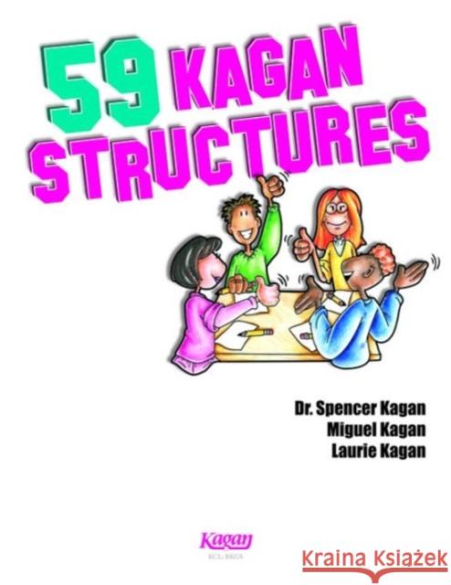 59 Kagan Structures: Proven Engagement Strategies Spencer Kagan 9781933445335 Kagan Cooperative Learning - książka