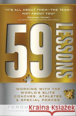 59 Lessons: Working with the World's Greatest Coaches, Athletes, & Special Forces Fergus Connolly Ben Ives 9780960050901 Fergus Connolly - książka