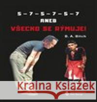 5-7-5-7-5-7 aneb všechno se rýmuje B.A. Bitch 9788088482338 Štengl Petr - książka