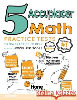 5 Accuplacer Math Practice Tests: Extra Practice to Help Achieve an Excellent Score Reza Nazari 9781646122509 Effortless Math Education - książka