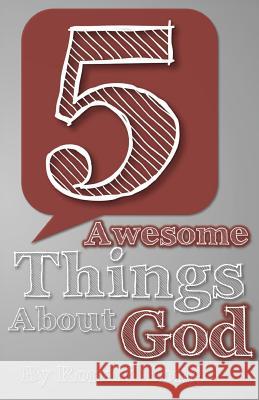 5 Awesome Things About God Long, Ronald 9781506018669 Createspace - książka