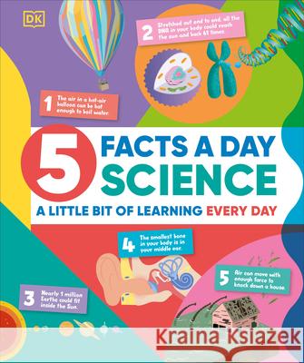 5 Facts a Day Science: A Little Bit of Learning Every Day Dk 9780593964521 DK Publishing (Dorling Kindersley) - książka