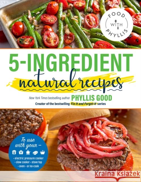 5-Ingredient Natural Recipes Phyllis Good 9781947597389 Walnut Street Books - książka