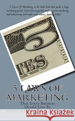 5 Laws Of Marketing: That Every Business Should Live By Vance, Rich 9781456558048 Createspace - książka