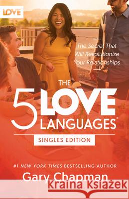5 Love Languages Singles Edition, The Gary Chapman 9780802438478 Northfield Publishing - książka