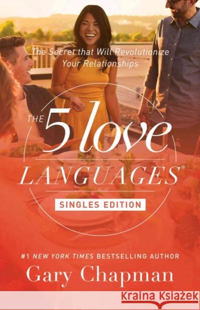 5 Love Languages: Singles Updated Edition Gary Chapman 9780802414816 Moody Publishers - książka