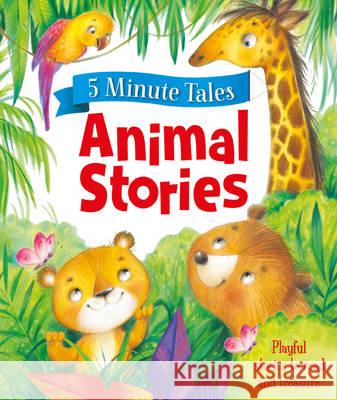 5 Minute Animal Stories  9781786702869 Bonnier Books Ltd - książka