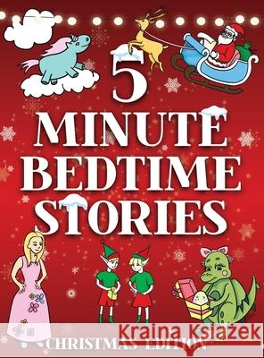 5 Minute Bedtime Stories for Kids - Christmas Collection Alex Stone 9781087918907 Alex Stone - książka