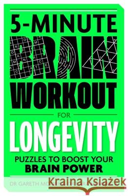 5-Minute Brain Workout for Longevity: Puzzles to Boost Your Brain Power Lara Hemeryck 9781789298215 Michael O'Mara Books Ltd - książka