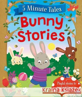 5 Minute Bunny Tales    9781788103022 Igloo Books Ltd - książka
