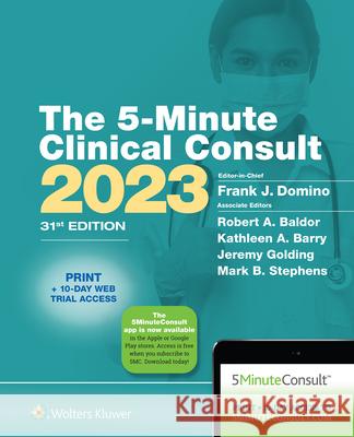 5-Minute Clinical Consult 2023 Frank J. Domino Kathleen Barry Robert A. Baldor 9781975191559 Wolters Kluwer Health - książka