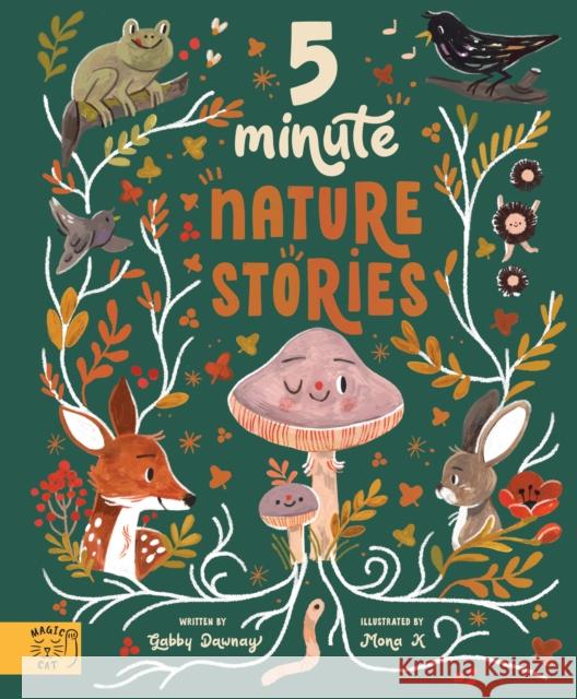 5 Minute Nature Stories: True tales from the Woodland Gabby Dawnay 9781913520441 Magic Cat Publishing - książka