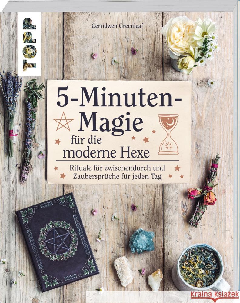 5-Minuten-Magie für die moderne Hexe Greenleaf, Cerridwen 9783735850515 Frech - książka