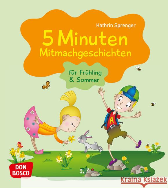5 Minuten Mitmachgeschichten für Frühling und Sommer Sprenger, Kathrin 9783769824537 Don Bosco Medien - książka