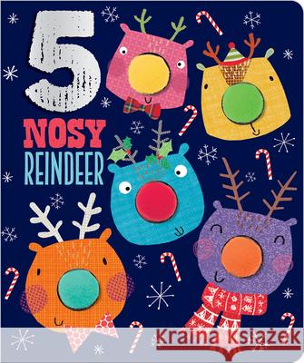 5 Nosy Reindeer Hainsby, Christie 9781788439237 Make Believe Ideas - książka