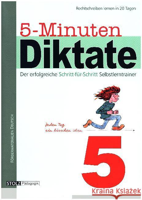 5. Schuljahr : Rechtschreiben lernen in 20 Tagen. Der erfolgreiche Schritt-für-Schritt Selbstlerntrainer Pfeiffer, Karin   9783897780200 Stolz - książka