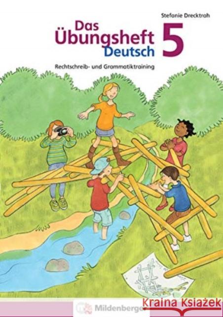 5. Schuljahr, Übungsheft : Rechtschreib- und Grammatiktraining Drecktrah, Stefanie 9783619541706 Mildenberger - książka