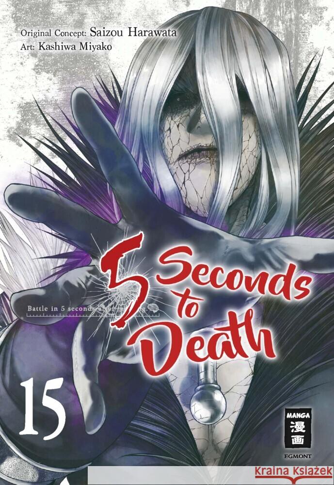 5 Seconds to Death. Bd.15 Harawata, Saizo, Kashiwa, Miyako 9783770441754 Egmont Manga - książka