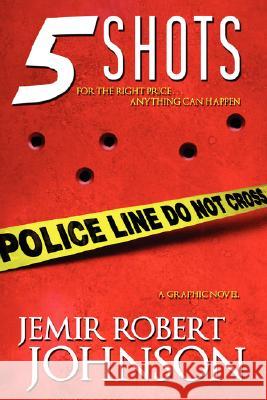 5 Shots Jemir Johnson 9780615161402 Creative Elamentz Studios - książka
