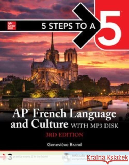 5 Steps to a 5: AP French Language and Culture with MP3 disk, 3ed Genevieve Brand 9781264564125 McGraw-Hill Education - książka