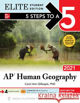 5 Steps to a 5: AP Human Geography 2021 Elite Student Edition Carol Ann Gillespie 9781260467758 McGraw-Hill Education - książka