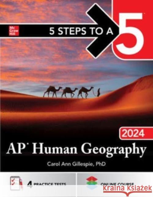 5 Steps to a 5: AP Human Geography 2024 Carol Ann Gillespie 9781265276157 McGraw-Hill Education - książka