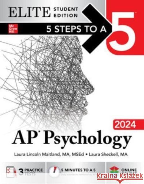 5 Steps to a 5: AP Psychology 2024 Elite Student Edition Laura Lincoln Maitland Laura Sheckell 9781265272463 McGraw-Hill Education - książka