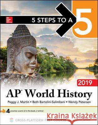 5 Steps to a 5: AP World History 2019 Peggy Martin 9781260123401 McGraw-Hill Education - książka