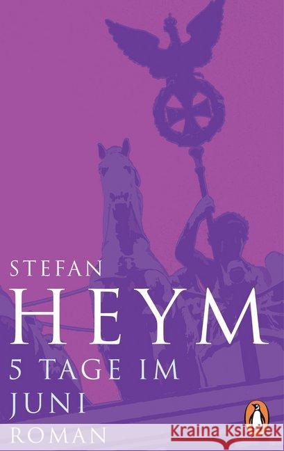 5 Tage im Juni : Roman Heym, Stefan 9783328104285 Penguin Verlag München - książka