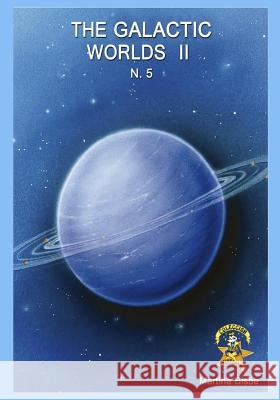 5. The Galactic Worlds II: Coleccion Chatipan (Chatipan Collection) (English Edition) Bisbe, Martina 9781540625694 Createspace Independent Publishing Platform - książka