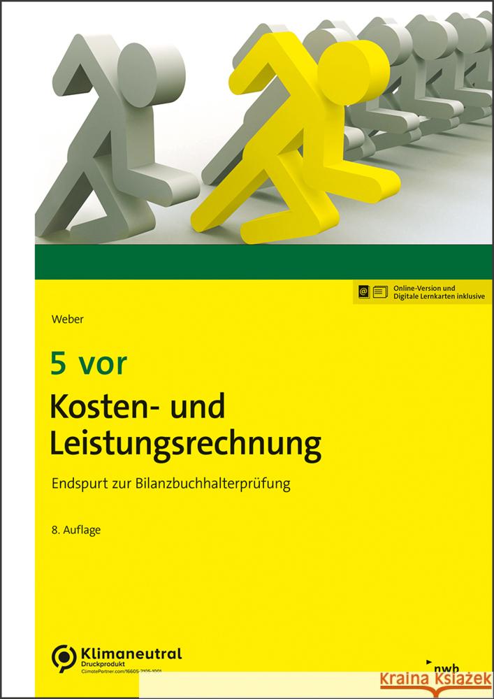 5 vor Kosten- und Leistungsrechnung Weber, Martin 9783482606489 NWB Verlag - książka