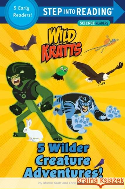 5 Wilder Creature Adventures (Wild Kratts) Chris Kratt Martin Kratt Random House 9781101939178 Random House Books for Young Readers - książka