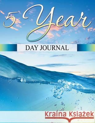 5 Year Day Journal Speedy Publishin 9781681277578 Speedy Publishing LLC - książka