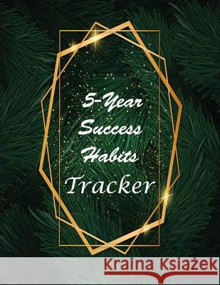 5-Year Success Habits Tracker Ruks Rundle 9781676535119 Independently Published - książka