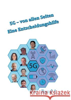 5G - von allen Seiten: eine Entscheidungshilfe David Schl?pfer 9783759742599 Bod - Books on Demand - książka