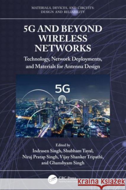 5G and Beyond Wireless Networks  9781032504803 Taylor & Francis Ltd - książka