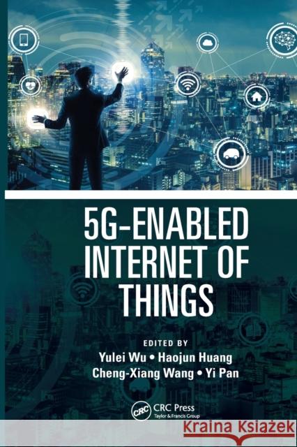 5g-Enabled Internet of Things Wu, Yulei 9781032401423 Taylor & Francis Ltd - książka