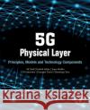 5g Physical Layer: Principles, Models and Technology Components Ali Zaidi Fredrik Athley Jonas Medbo 9780128145784 Academic Press