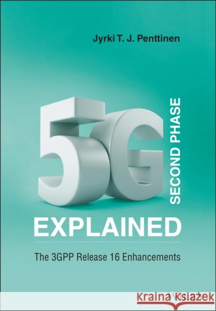 5G Second Phase Explained C Penttinen, Jyrki T. J. 9781119645504 Wiley - książka