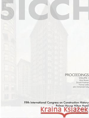 5icch Proceedings Volume 1 Donald Friedman, Brian Bowen, Thomas Leslie, John Ochsendorf 9781329150300 Lulu.com - książka