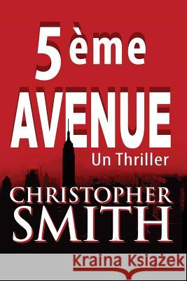 5ème Avenue Smith, Christopher 9781492115076 Createspace - książka