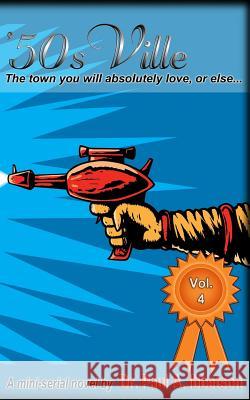 '5osVille: Vol. 4: The Town you will absolutely love, or else... Joseph, Dante 9781505427479 Createspace - książka