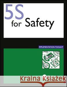 5s for safety implementation toolkit  Tel-A-Train 9781563272202 Taylor & Francis - książka