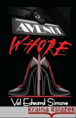 5th Avenue Whore Val Edward Simone 9781936210640 Morningside Publishing, LLC - książka