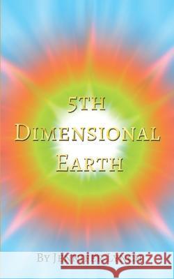 5th Dimensional Earth Jennifer Anne Lynch   9781739495602 Lynch Publications - książka