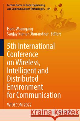 5th International Conference on Wireless, Intelligent and Distributed Environment for Communication  9783031332449 Springer International Publishing - książka