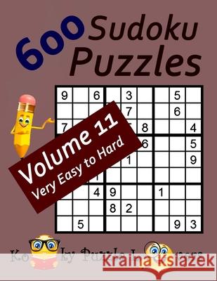600 Sudoku Puzzles, Volume 11 Kooky Puzzle Lovers 9781540850478 Createspace Independent Publishing Platform - książka