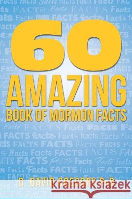 60 Amazing Book of Mormon Facts D. David Gregor 9781979203500 Createspace Independent Publishing Platform - książka