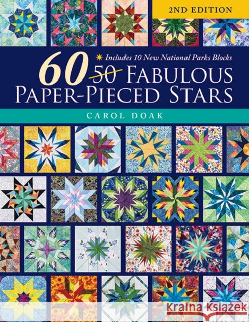 60 Fabulous Paper-Pieced Stars, 2nd Edition: Includes 10 New National Parks Blocks Carol Doak 9781644034026 C & T Publishing - książka