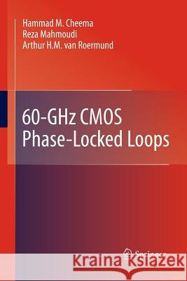 60-Ghz CMOS Phase-Locked Loops Cheema, Hammad M. 9789400790391 Springer - książka